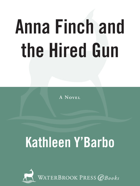 Book Anna Finch and the Hired Gun: A Novel free