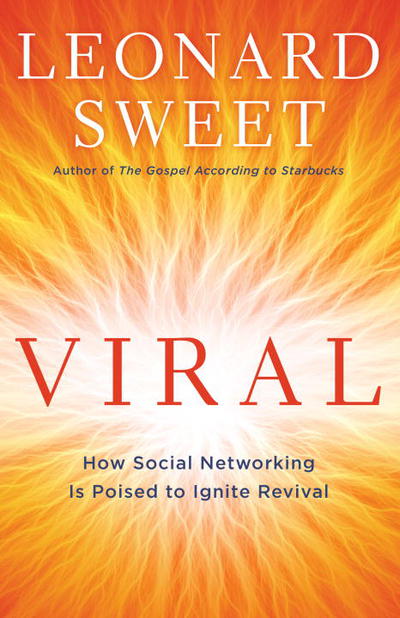 Book Viral: How Social Networking Is Poised to Ignite Revival free