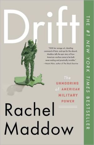 Book Drift: The Unmooring of American Military Power free