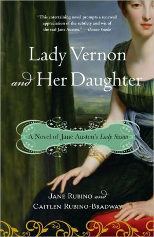 Book Lady Vernon and Her Daughter: A Novel of Jane Austen's Lady Susan free
