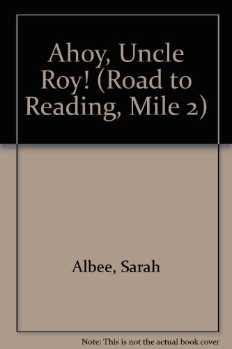 Book Ahoy, Uncle Roy! (Road to Reading) free