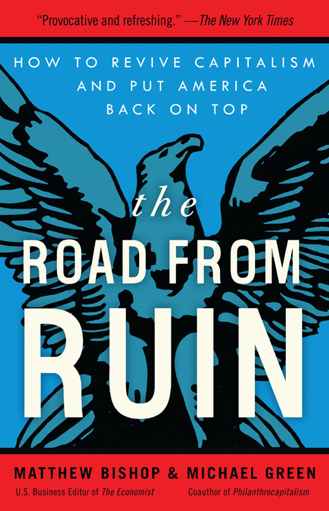 Book The Road from Ruin: How to Revive Capitalism and Put America Back on Top free