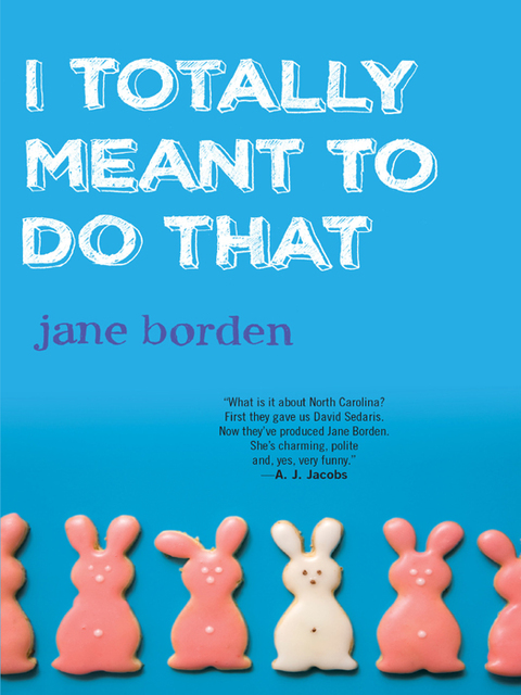 Book I Totally Meant to Do That free