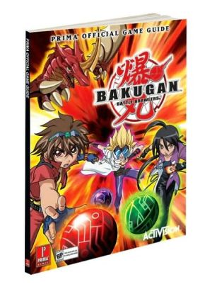 Book Bakugan Battle Brawlers: Prima Official Game Guide free