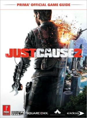 Book Just Cause 2: Prima Official Game Guide (Prima Official Game Guides) free