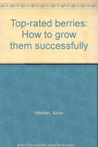 Book Top-rated berries: How to grow them successfully free