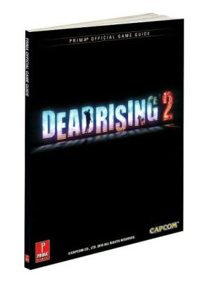 Book Dead Rising 2: Prima Official Game Guide free