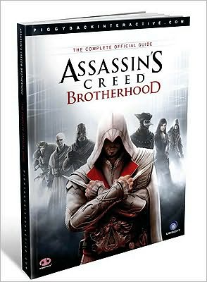 Book Assassin's Creed: Brotherhood: The Complete Official Guide free