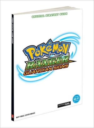 Book Pokemon Ranger: Guardian Signs: Prima Official Game Guide (Official Pokemon Strategy Guides) free