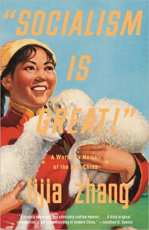 Book "Socialism Is Great!": A Worker's Memoir of the New China free