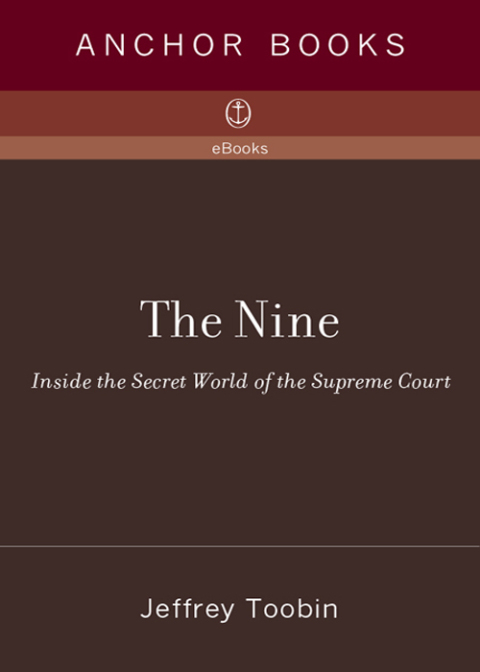 Book The Nine: Inside the Secret World of the Supreme Court free