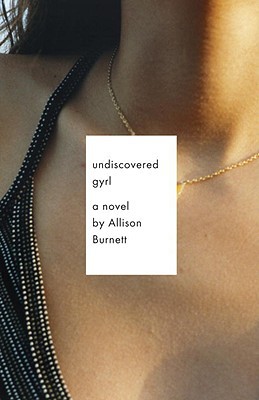 Book Undiscovered Gyrl (Vintage Contemporaries Orig) free