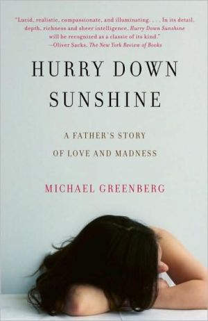 Book Hurry Down Sunshine: A Father's Story of Love and Madness free