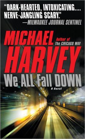 Book We All Fall Down (Michael Kelly Series) free