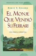 Book El monje que vendió su Ferarri: Una fábula espiritual (Spanish Edition) free