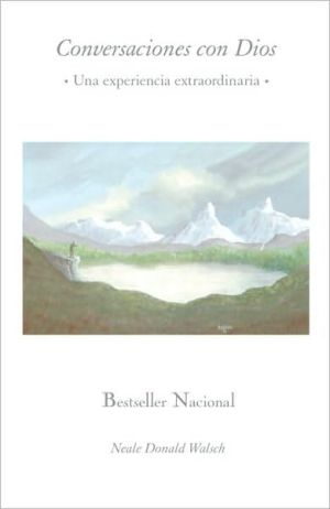 Book Conversaciones con Dios: Una experiencia extraordinaria (Spanish Edition) free