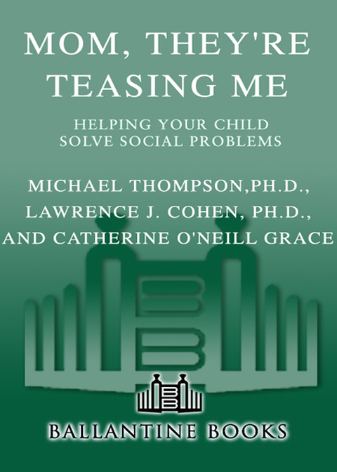Book Mom, They're Teasing Me: Helping Your Child Solve Social Problems free