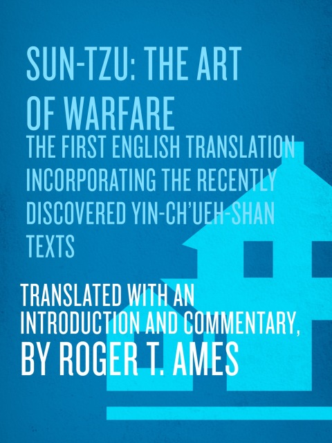 Book Sun-Tzu: The Art of Warfare: The First English Translation Incorporating the Recently Discovered Yin-ch'ueh-shan Texts free