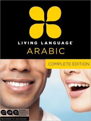 Book Living Language Arabic, Complete Edition: Beginner through advanced course, including 3 coursebooks, 9 audio CDs, Arabic script guide, and free online learning free
