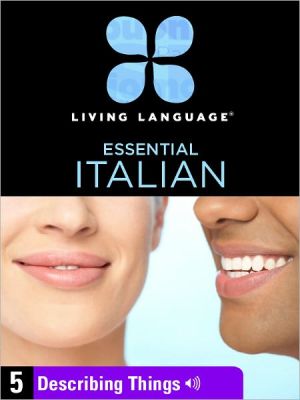 Book Essential Italian, Lesson 5: Describing Things (enhanced Edition) free