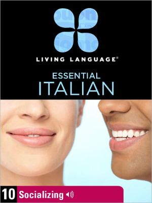 Book Essential Italian, Lesson 10: Socializing (enhanced Edition) free