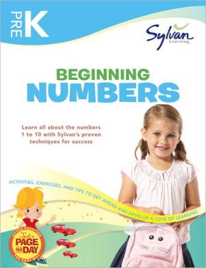 Book Pre-K Beginning Numbers Workbook: Numbers 1-5, Numbers 6-10, Tracing Exercises, Color by Number, Number Recognition Number Games, and More (Sylvan Math Workbooks) free