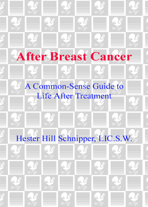 Book After Breast Cancer: A Common-Sense Guide to Life After Treatment free