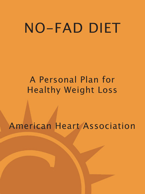 Book American Heart Association No-Fad Diet: A Personal Plan for Healthy Weight Loss free