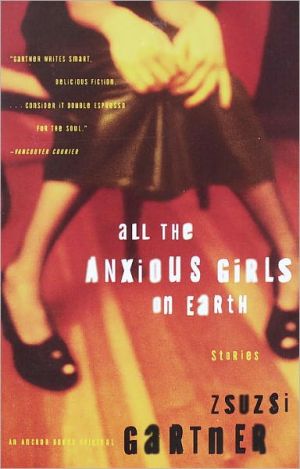 Book All the Anxious Girls on Earth: Stories free