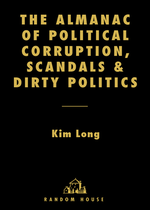 Book The Almanac of Political Corruption, Scandals, and Dirty Politics free