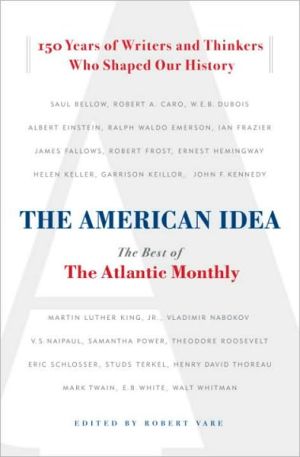 Book The American Idea: The Best of the Atlantic Monthly free