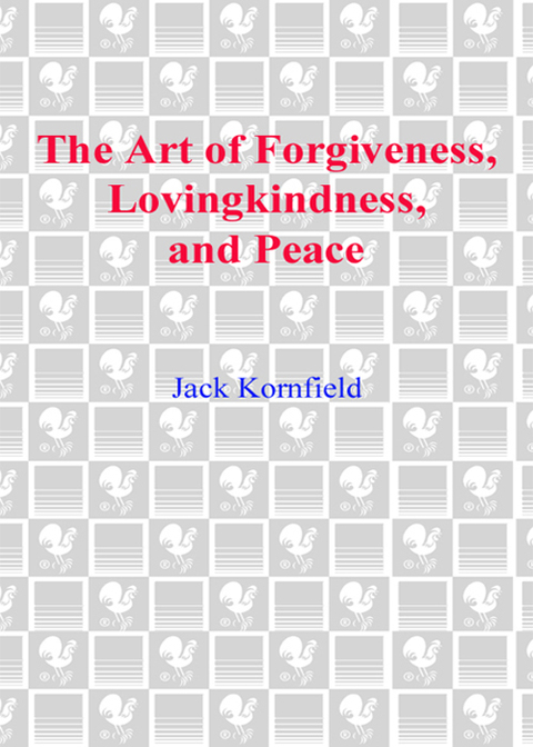 Book The Art of Forgiveness, Lovingkindness, and Peace free Book The Art of Forgiveness, Lovingkindness, and Peace free