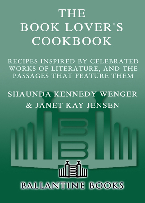 Book The Book Lover's Cookbook: Recipes Inspired by Celebrated Works of Literature, and the Passages That Feature Them free