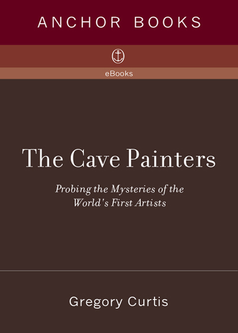 Book The Cave Painters: Probing the Mysteries of the World's First Artists free