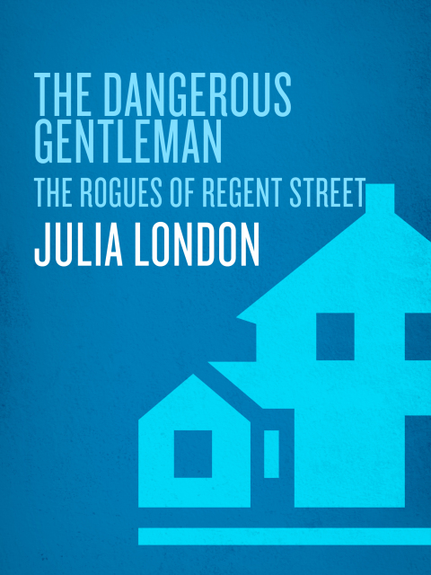 Book The Dangerous Gentleman: The Rogues of Regent Street free