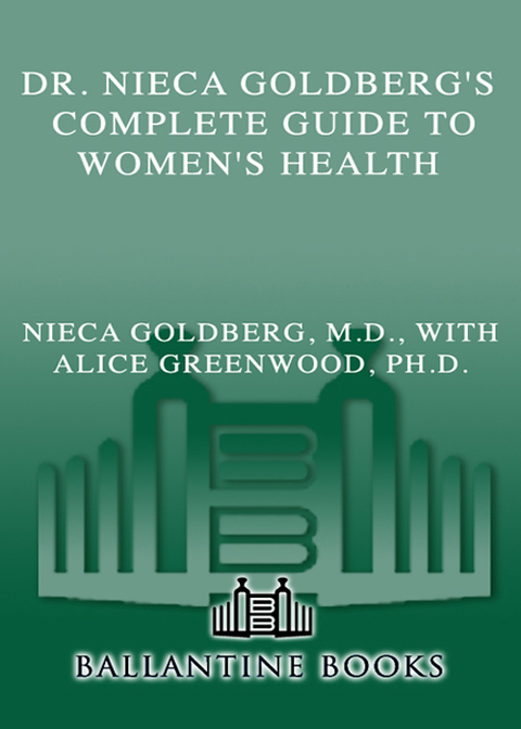 Book Dr. Nieca Goldberg's Complete Guide to Women's Health free