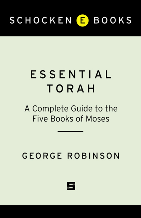 Book Essential Torah: A Complete Guide to the Five Books of Moses free
