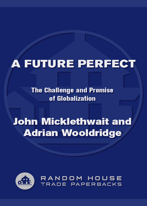 Book A Future Perfect: The Challenge and Promise of Globalization free