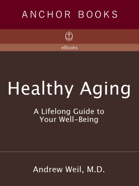 Book Healthy Aging: A Lifelong Guide to Your Well-Being free