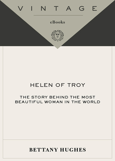 Book Helen of Troy: The Story Behind the Most Beautiful Woman in the World free