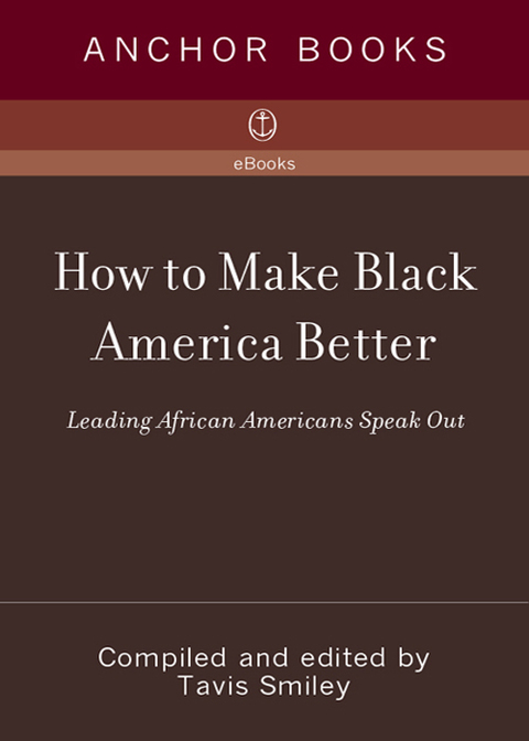 Book How to Make Black America Better: Leading African Americans Speak Out free