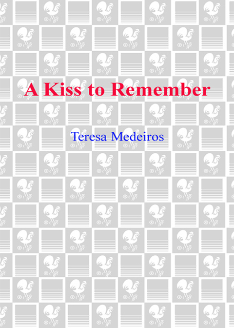 Book A Kiss to Remember (Once Upon a Time Book 3) free