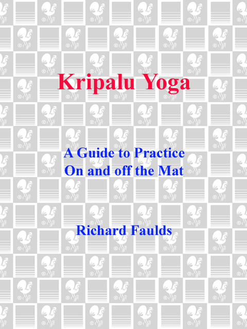 Book Kripalu Yoga: A Guide to Practice On and Off the Mat free