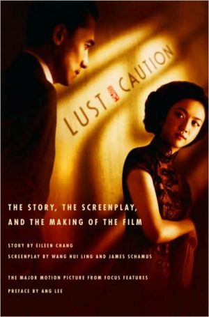 Book Lust, Caution: The Story, the Screenplay, and the Making of the Film free