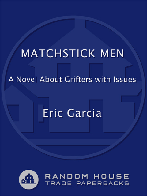Book Matchstick Men: A Novel About Grifters with Issues free