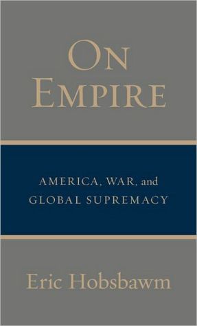 Book On Empire: America, War, and Global Supremacy free