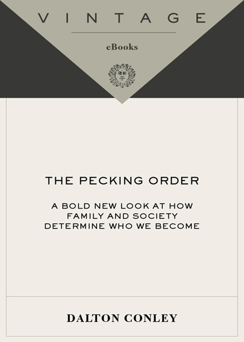 Book The Pecking Order: A Bold New Look at How Family and Society Determine Who We Become free