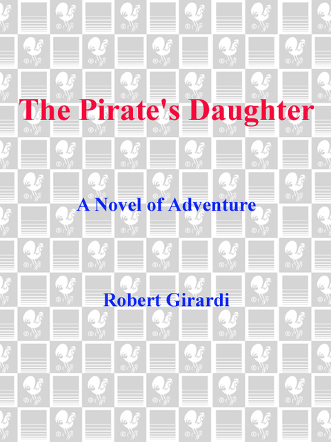 Book The Pirate's Daughter: A Novel free