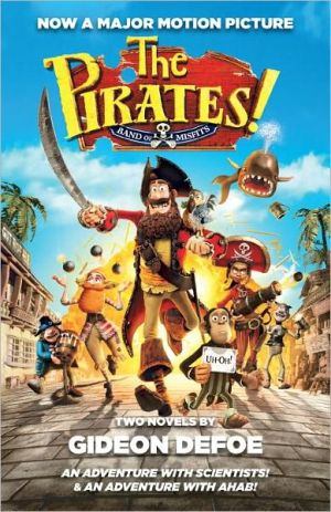 Book The Pirates!: An Adventure with Scientists & An Adventure with Ahab (The Pirates! Series Book 1) free