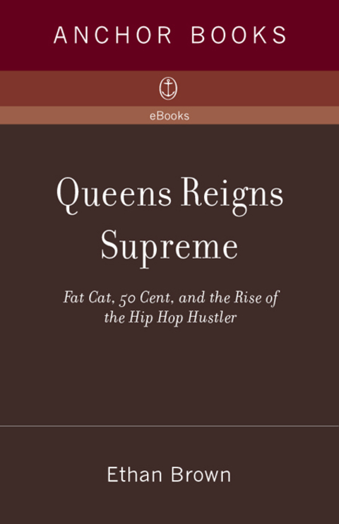 Book Queens Reigns Supreme: Fat Cat, 50 Cent, and the Rise of the Hip Hop Hustler free
